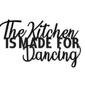 The Kitchen Is Made For Dancing