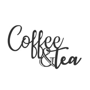 "Coffee and Tea" coffee bar or kitchen decor sign
